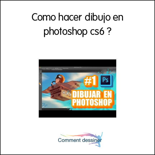 Como hacer dibujo en photoshop cs6